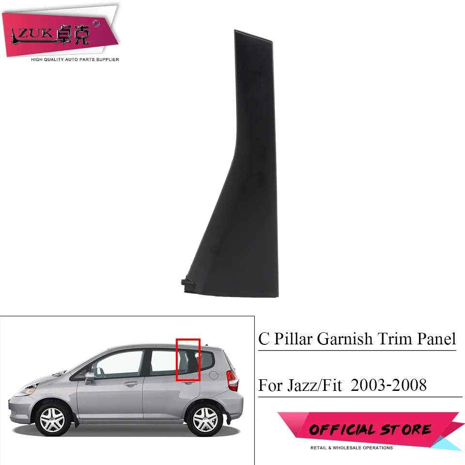 ZUK Left Right Car Rear Window C Pillar Cover For HONDA FIT JAZZ GD1 GD3 2003-2008 Door Outer Pillar Garnish Trim Panel