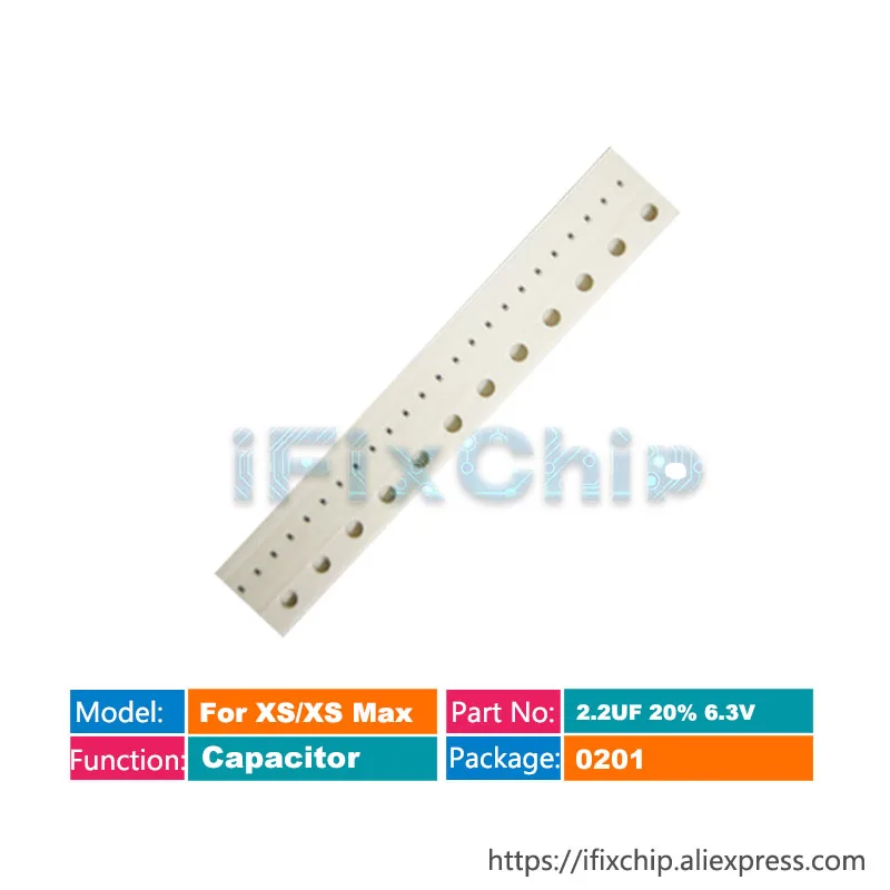 For iphone Xs/Xs max Capacitor C1390 C1391 C1490 C1690 C1794 C1723 C1731 C1730 C1871 C1843 C1842 C1841 C1840 C4082 C2601