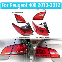 For Peugeot 408 2010 2011 2012 2013 Car Taillight Inside / outside Rear Light Tail Light Lamp Assembly Tail light cover