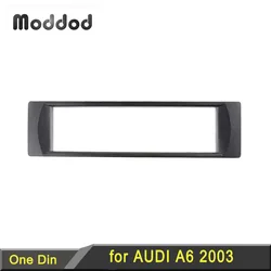 1 Din Audio Frame for Audi A6 2003 Car Radio Fascia DVD Dash Refitting Trim Kit Installation Mount Facia Plate Stereo Bezel