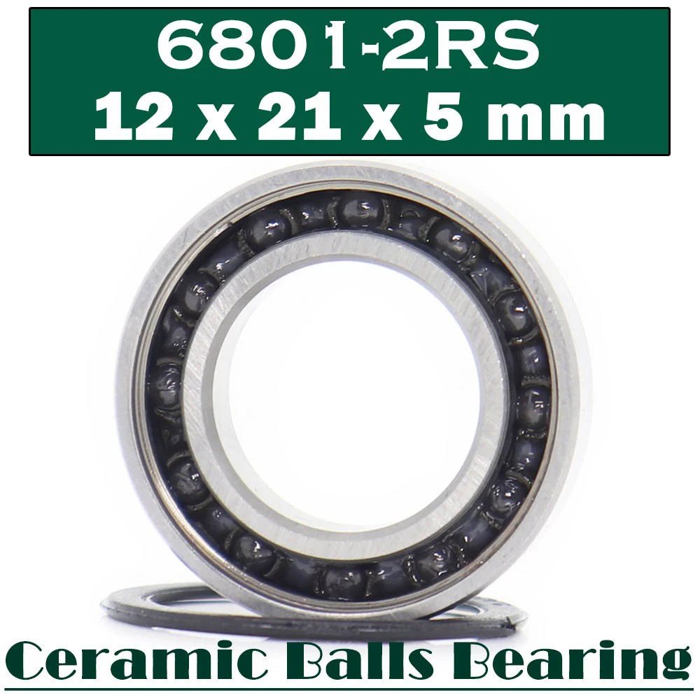 6801 Hybrid Ceramic Bearing 12*21*5 mm ( 1 PC ) Bicycle Bottom Brackets Spares 6801RS Si3N4 Ball Bearings 6801 2RS