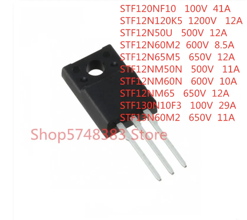 10PCS/LOT STF120NF10 STF12N120K5 STF12N50U STF12N60M2 STF12N65M5 STF12NM50N STF12NM60N STF12NM65 STF130N10F3 STF13N60M2 TO-220F