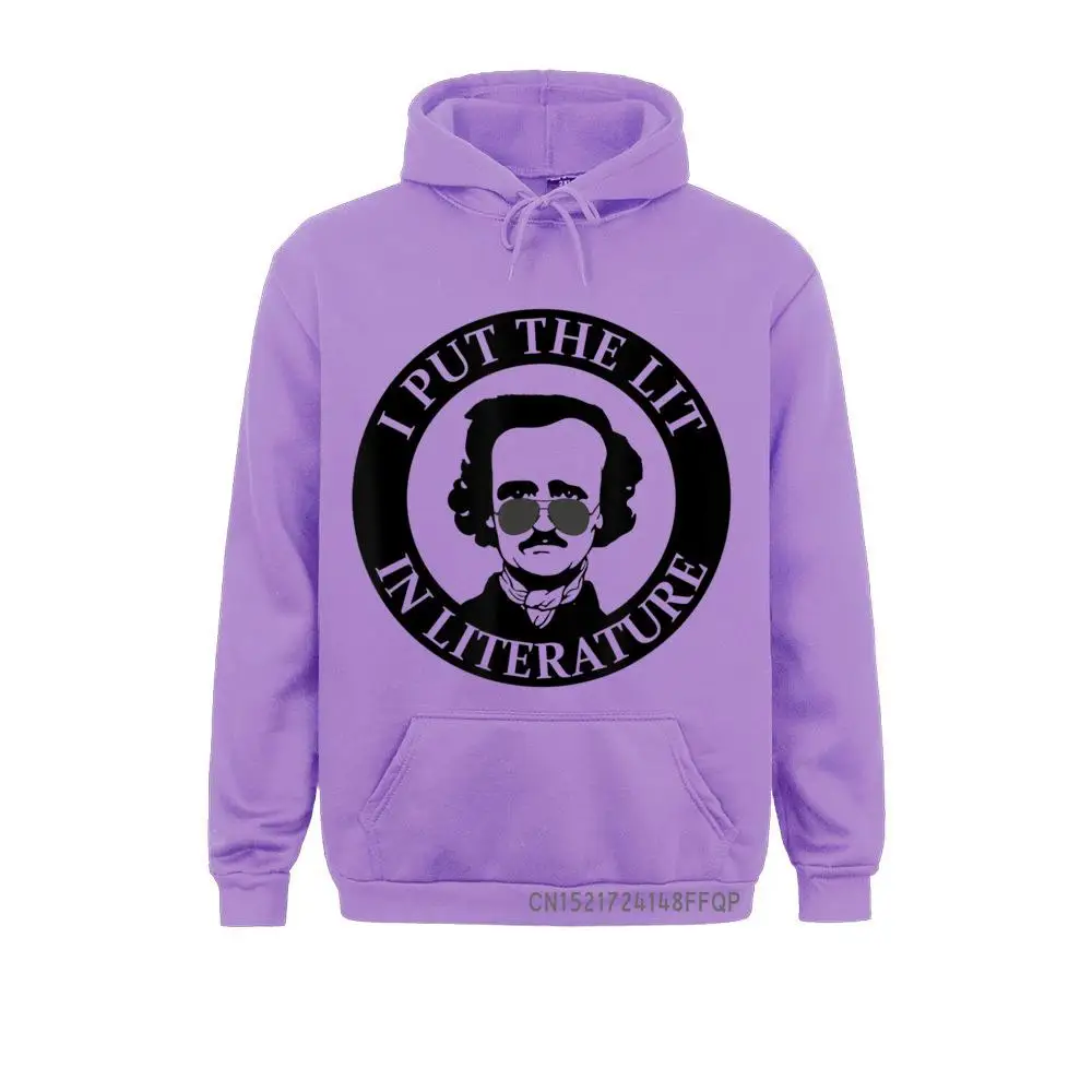 I Put The Lit In Literature Funny Edgar Allan Poe Pullover Family Men Sweatshirts Long Sleeve Hoodies Casual Sportswears