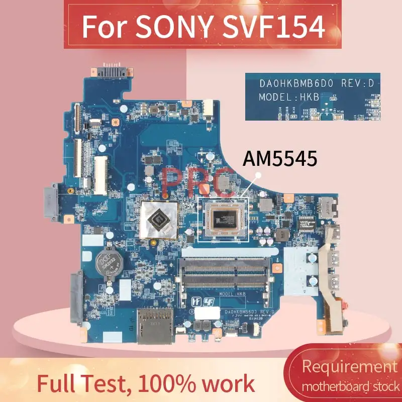 

For SONY SVF154 AM5545 Laptop motherboard DA0HKBMB6D0 DDR3 Notebook Mainboard