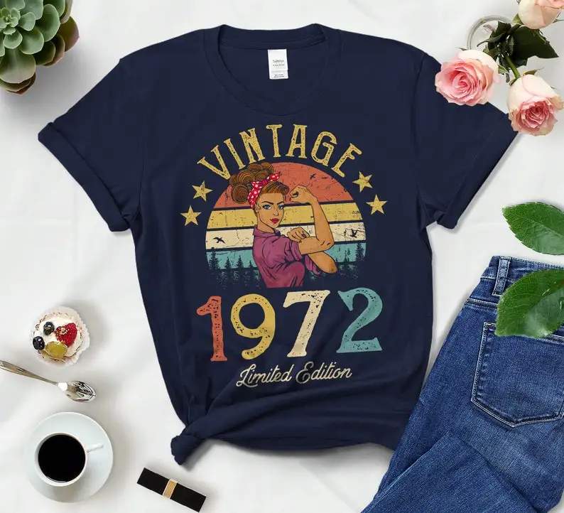Vintage 1972 Limited Edition Classic Womens TShirt Funny 50th Birthday Gift Idea Grandmom Mom Wife Girl Daughter cotton Shirt