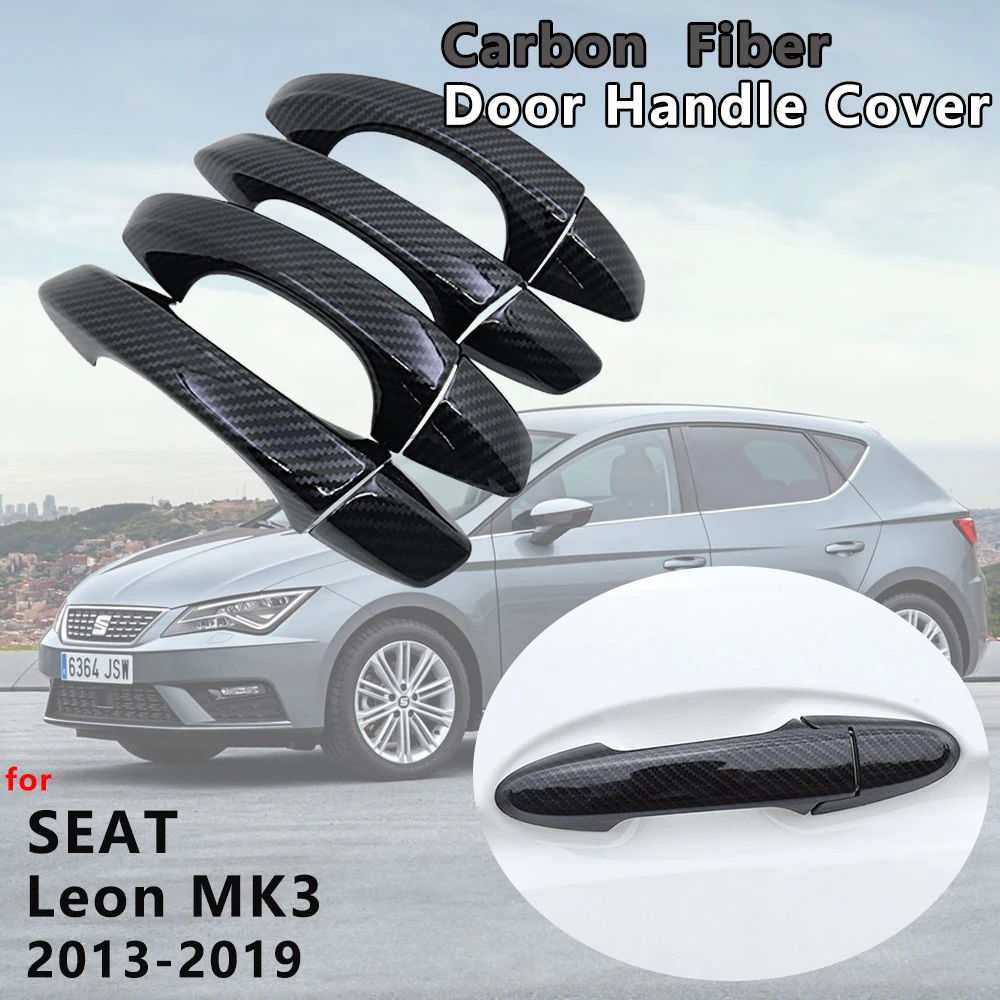 4 PCS Exterior Carbon Fiber Door Handle Cover Catch Trim Car Accessories for Seat Leon MK3 2013 2014 2015 2016 2017 2018 2019