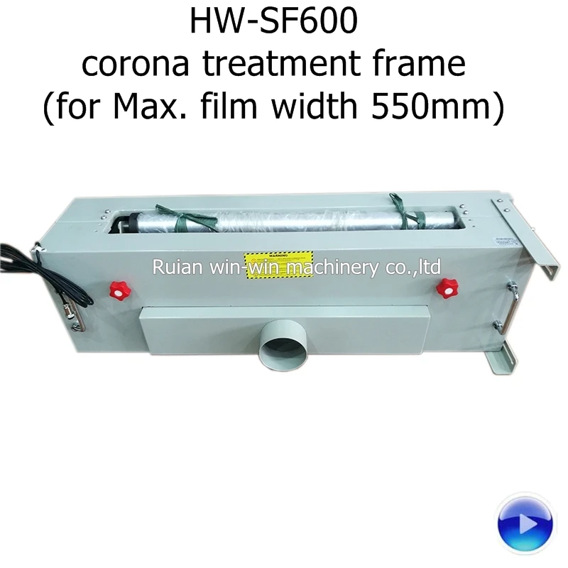 HWSF HW-SF600 corona treatment frame model 600 (for Max. film width 550mm) for film blowing machine