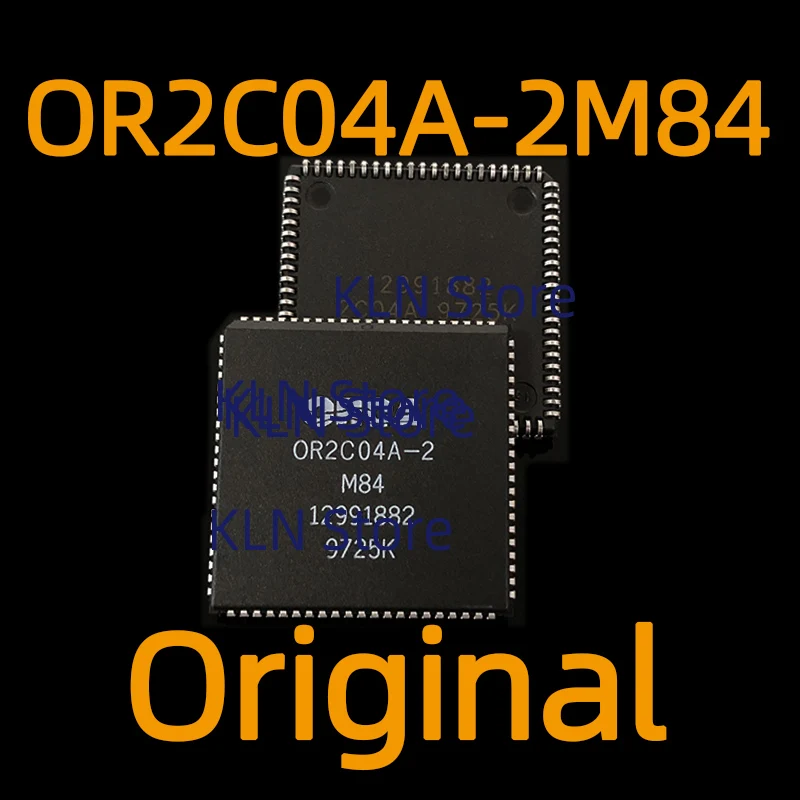 1pcs OR2C04A-2M84 OR2C04A-4M84 PLCC84 OR2C04A 2M84 4M84 original
