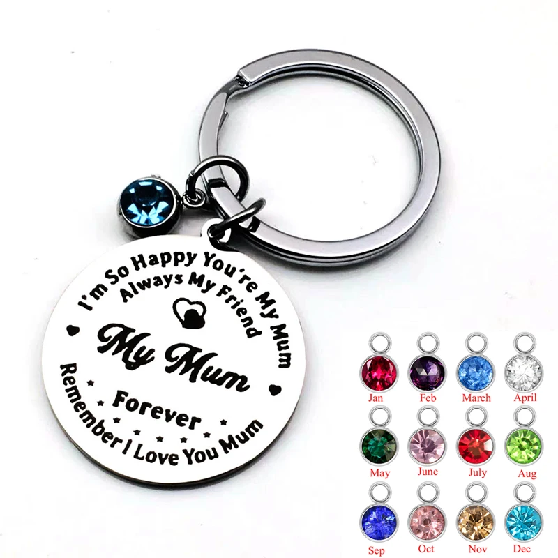 Mother's Day Birthday Keychain -Mother Birthstone Keyring -I'm So Happy You're My Mum Remember I Love You mom-Best Gift for Mom