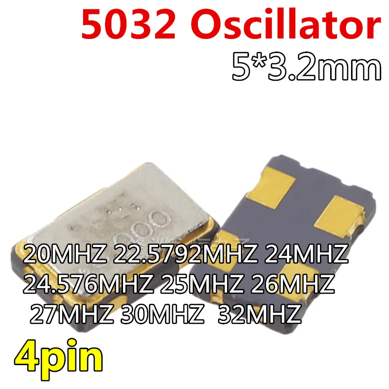 5pcs 5032 OSC oscillator crystaloscillator 4pin 5*3.2mm 20MHZ 22.5792MHZ 24MHZ 24.576MHZ 25MHZ 26MHZ 27MHZ 30MHZ  32MHZ