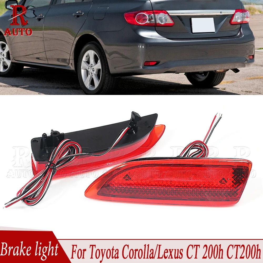 R-AUTO Reflector Rear Back Tail LED Bumper Brake Stop Running Light Fog Lamp For Toyota Corolla/For Lexus CT200h Recommend