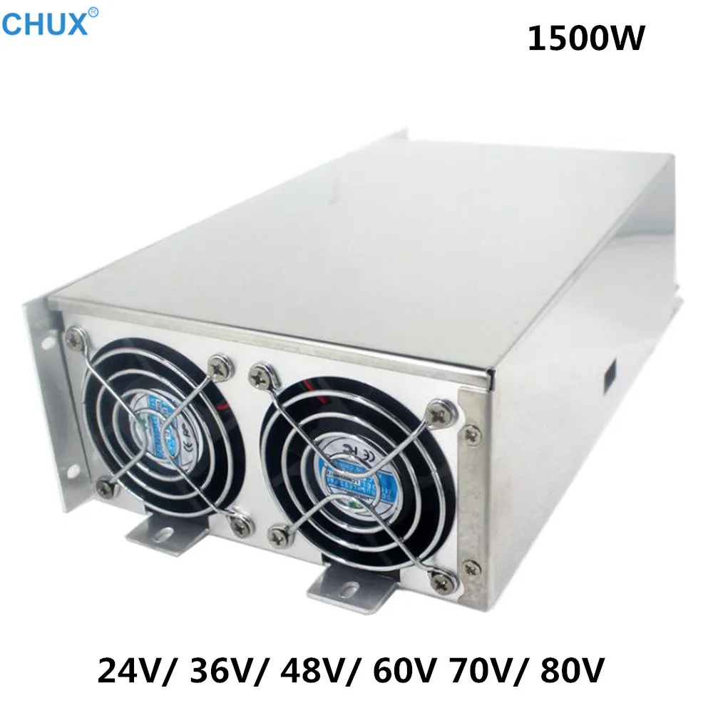 CHUX 1500w Switching Power Supply 24v 36v 48v 60v 70v 80v Single Output  ac dc 110V or 220V for LED Transformer strip SMPS