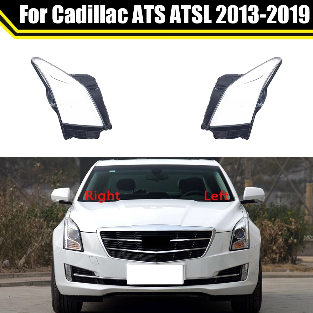 

Head Lamp Light Case For Cadillac ATS ATSL 2013~2019 Front Headlight Lens Cover Lampshade Glass Lampcover Caps Headlamp Shell