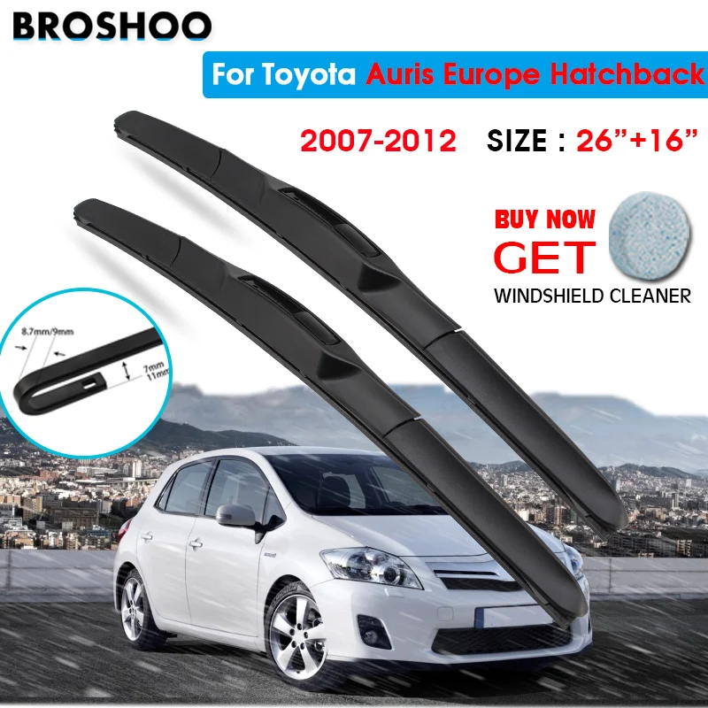 

Car Wiper Blade For Toyota Auris Europe Hatchback 26"+16" 2007-2012 Auto Windscreen Windshield Wipers Blade Wash Fit U Hook Arms