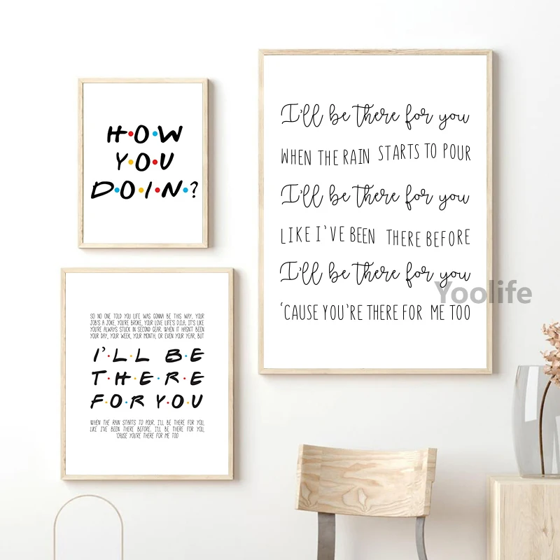 FRIENDS TV Show Poster Prints I\'LL BE THERE FOR YOU Quotes Art Picture Canvas Painting Best Friend Gift Home Wall Art Decor