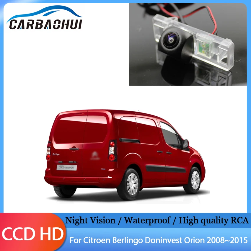 

Car Rear View Reverse Camera HD CCD Night Vision Waterproof car Parking Camera For Citroen Berlingo Doninvest Orion 2008~2015