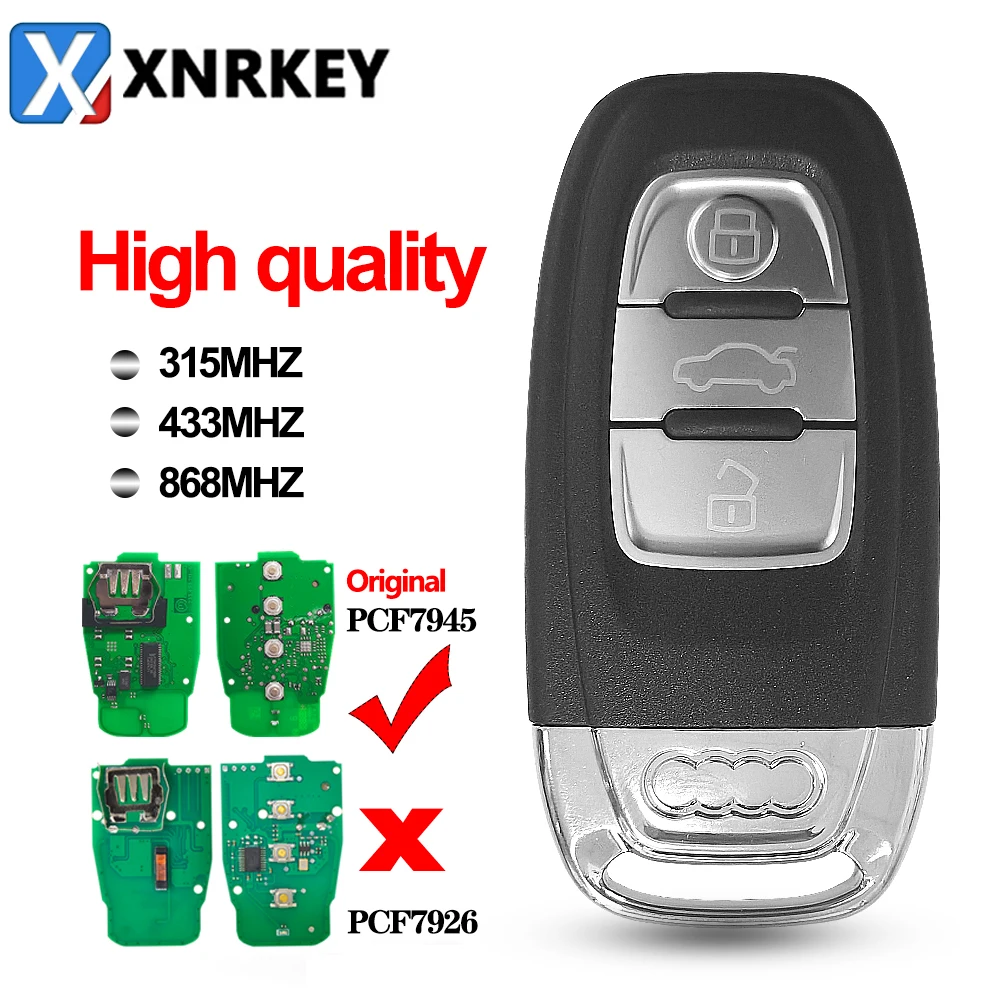 

XNRKEY 3 Button Car Remote Key PCF7945 Chip 315/433/868Mhz for Audi Q5 A4 A5 A6 A7 A8 RS4 RS5 S4 S5 No-Keyless Car Key with Logo