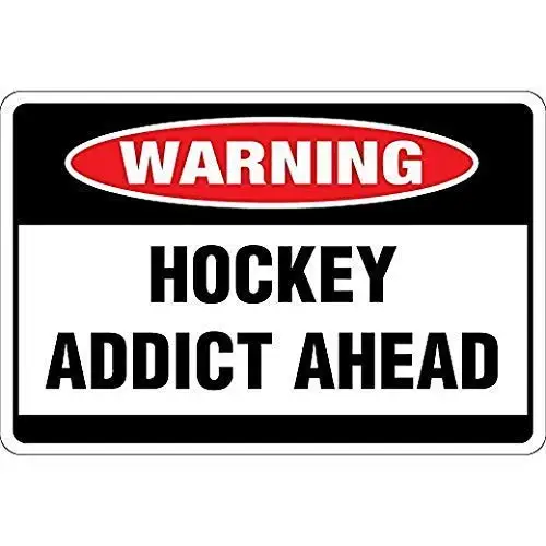 Tin Sign Art 12x16 Hockey Addict Ahead OSHA Wall Decor