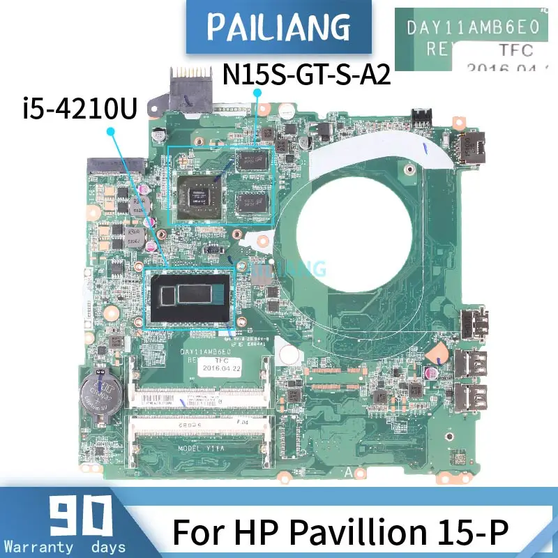 

PAILIANG Laptop motherboard For HP Pavillion 15-P Mainboard DAY11AMB6E0 Core SR1EF i5-4210U N15S-GT-S-A2 TESTED DDR3