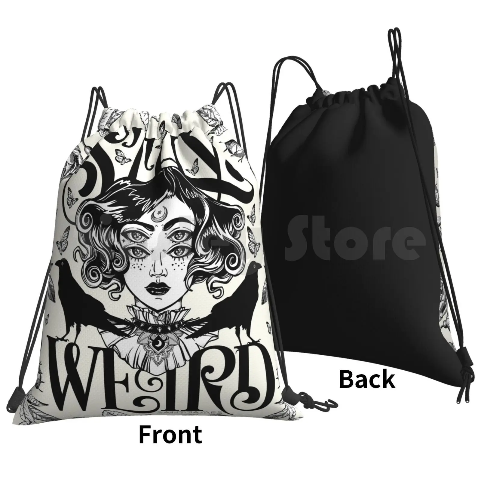 Stay Weird ( Black & White Version ) Backpack Drawstring Bag Riding Climbing Gym Bag Stay Weird Halloween Girls Raven Crow