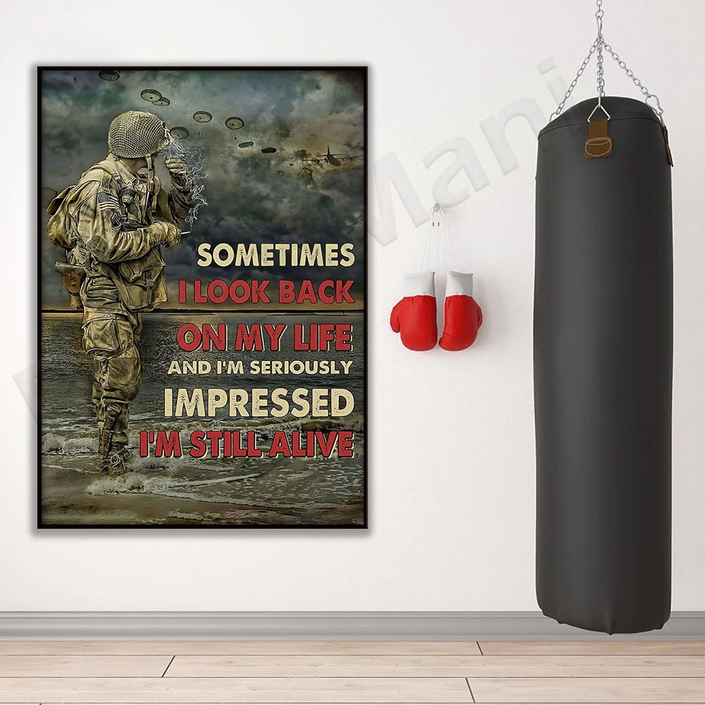 Paratrooper poster VET Veterans Army poster Sometimes I look back on my life and I am really touched that I am still alive