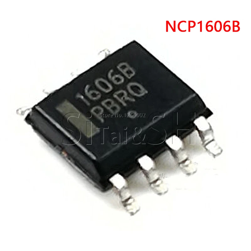 10pcs NCP1606B SOP-8 1606B SOP NCP1606 SOP-8 NCP1606BDR2G NCP1606BDR new original