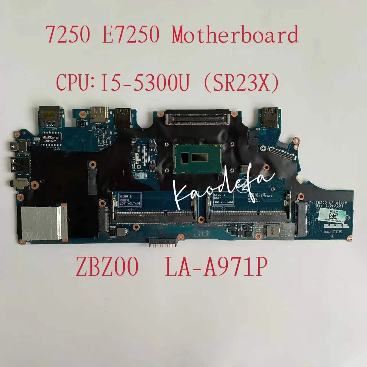 For DELL Latitude E7250 7250 Notebook Mainboard CPU:I5-5300U SR23X CN-0G9CNK ZBZ00 LA-A971P DDR3 100% Test Ok