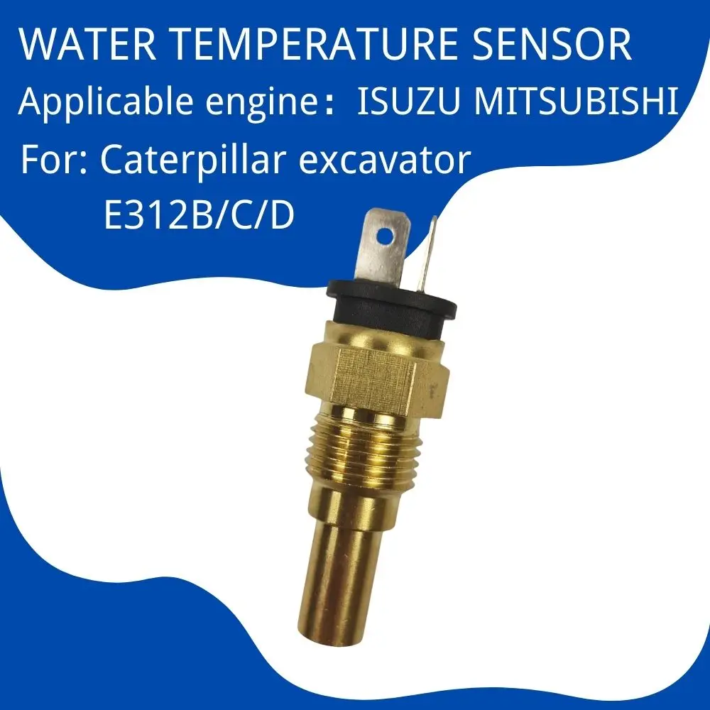 Water Temperature Sensor Alarm for CATERPILLAR Excavator E312B/C/D for ISUZU MITSUBISHI Engines High Quality Accessories