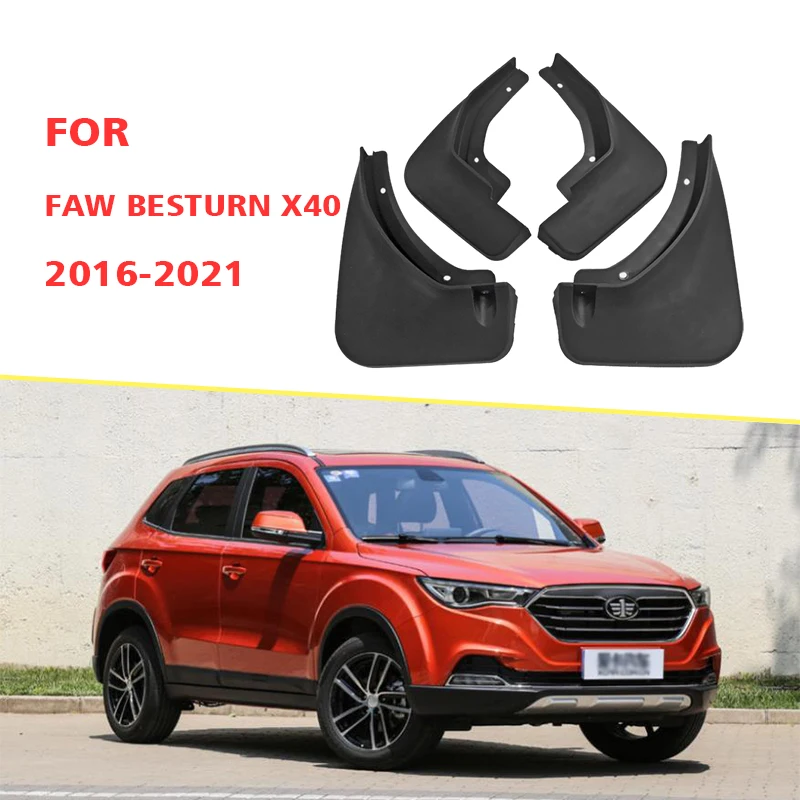 Mudflaps FOR FAW BESTURN X40 Mudguards Fender Mud Flap Guard Splash Mudguard Car Accessories Auto Styline Front Rear 4pcs