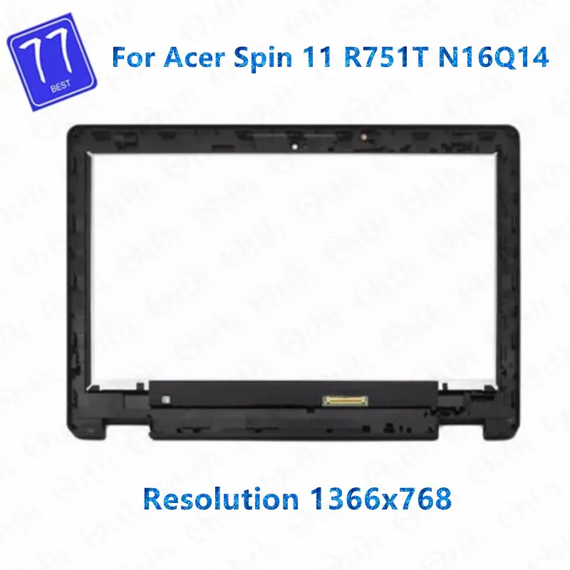 

11.6'' HD LCD Touch Screen Digitizer Replace Laptop Assembly+Bezel For Acer Spin 11 R751T-C4XP N16Q14 Chromebook Version