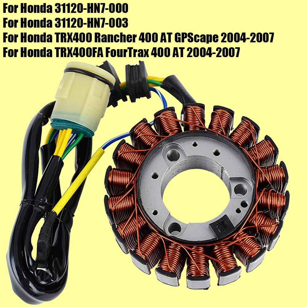 Stator Coil For Honda TRX400 Rancher 400 AT GPScape / TRX400FA FourTrax 400 AT 2004 - 2007 2005 2006 / TRX 400 FA