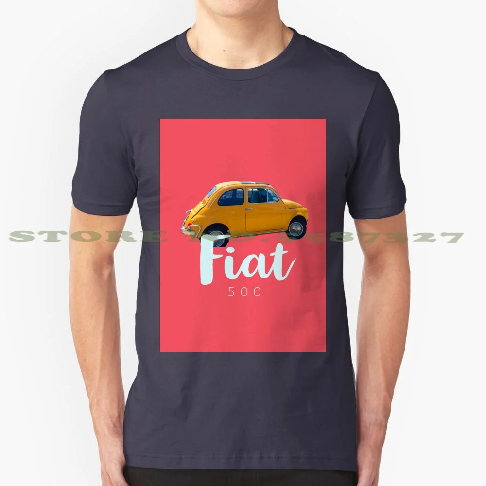 Fiat 500-Fiat Poster-Mitic Cars-Cars 100% Cotton T-Shirt Fiat Commercial Crash Test Door Handle Replacement 500C 500X 2020 500L