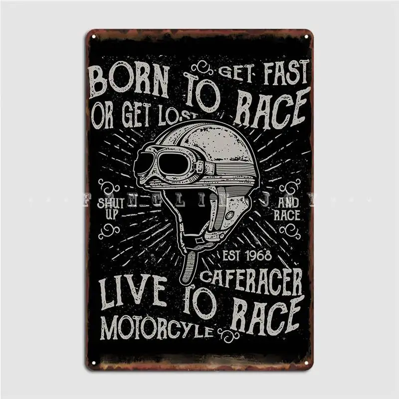 

Born To Race Metal Plaque Poster Vintage Cinema Garage Wall Plaque Kitchen Tin Sign Posters