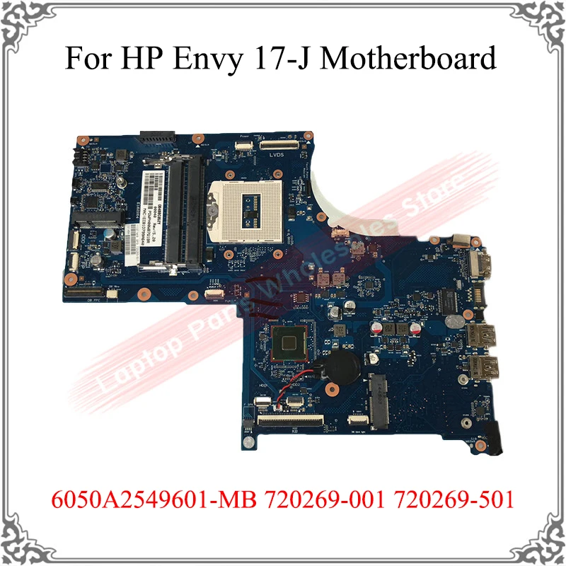 

Original Work For HP Envy 17-J 740M 2G Laptop Motherboard s989 6050A2549601-MB 720269-001 720269-501 100% tested OK