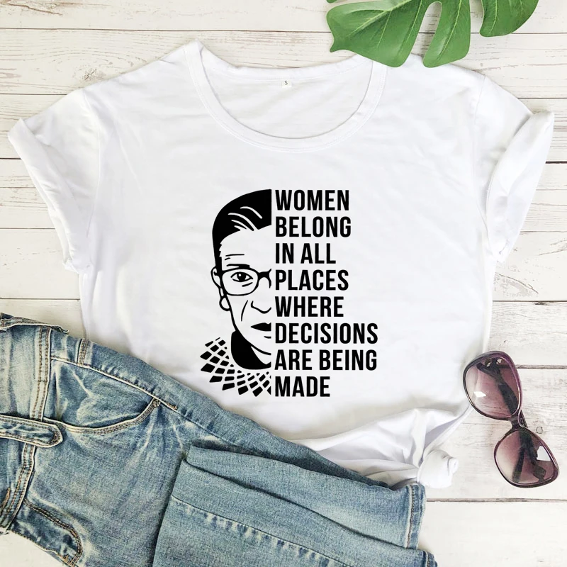 Women Belong In All Places T-shirt Trendy Feminism Protest Tshirt Casual Summer Short Sleeve Graphic Feminist Vote Tee Top