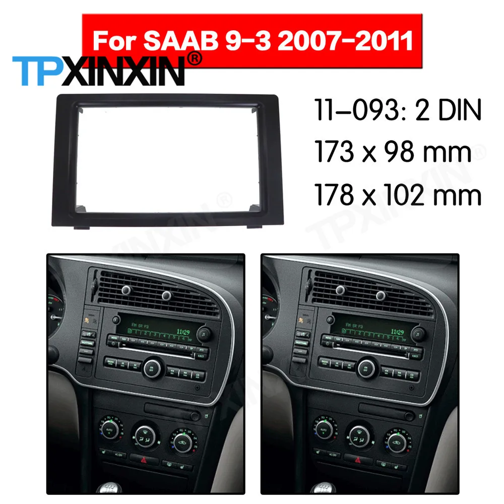 2 DIN Car DVD Player Frame For SAAB 93 2007 2008 2009 2010 2011 LHD RHD Auto Radio Multimedia Navigation Fitting Fascia