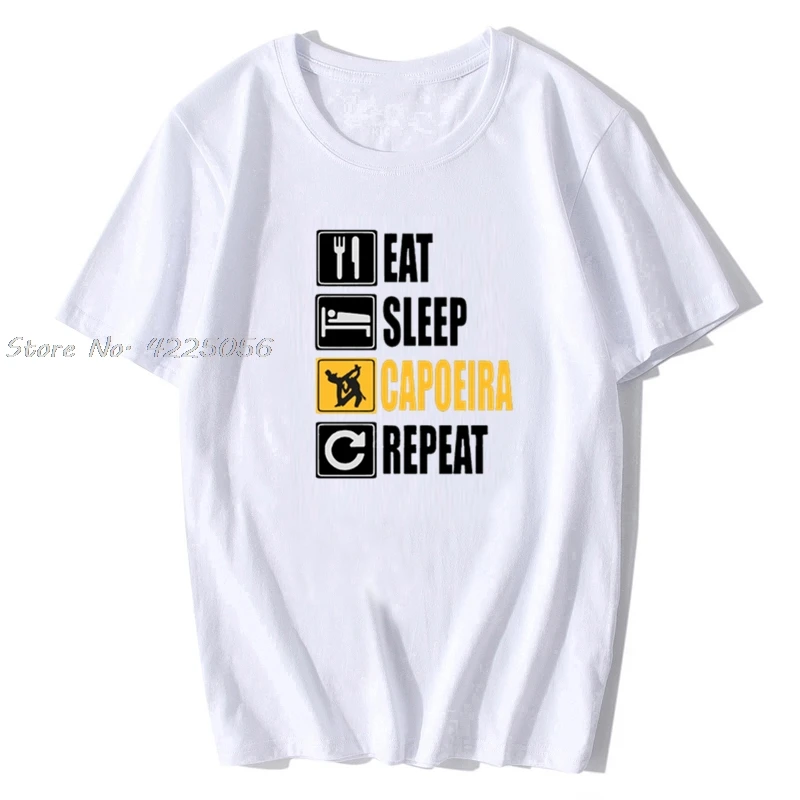 Fashion Eat Sleep Capoeira Repeat Graphic T Shirt Classic Women Tshirt Print Fashion Men Cotton Tshirt Tees Streetwear