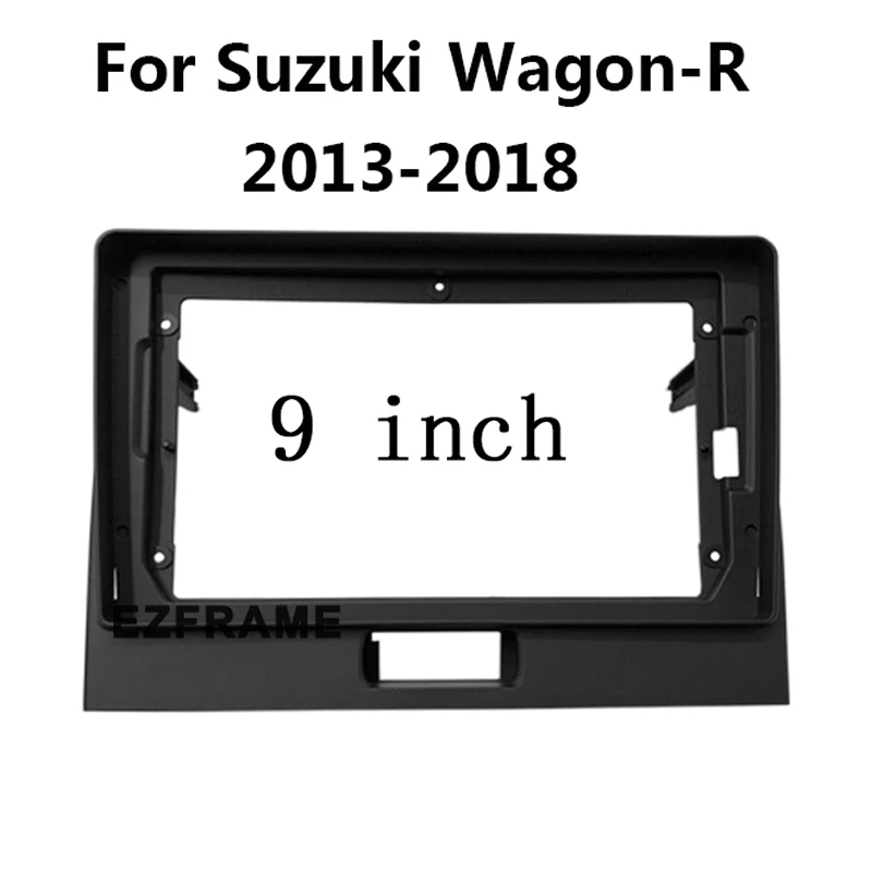 9 Inch For Suzuki Maruti Wagon-R 2013-2018 Car Radio Android GPS MP5 Player Casing Frame 2 Din Head Unit Fascia Stereo Cover