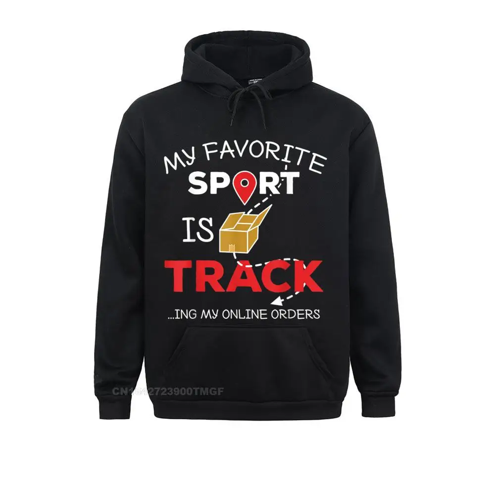 Funny My Favorite Sport Is Tracking My Online Orders shopper Oversized Hoodie Hoodies On Sale Sweatshirts Design Men Hoods