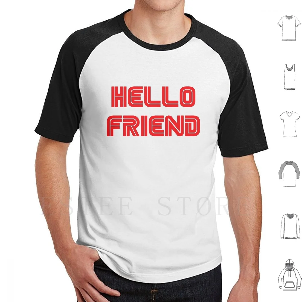 Hello , Friend. T Shirt DIY Big Size 100% Cotton Mr Robot Fsociety Elliot Hacker Text Typography