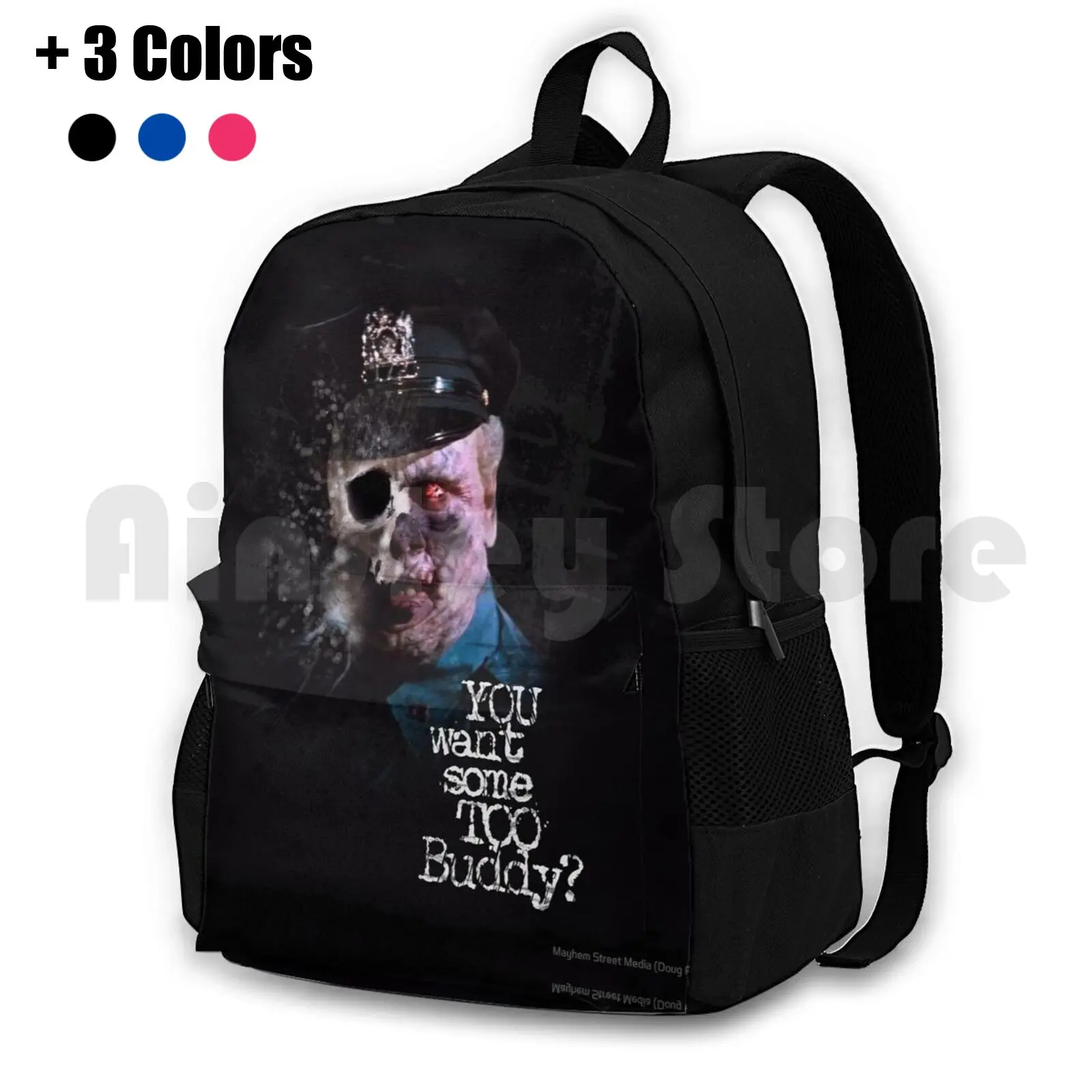 Want Some Too... Buddy ? Outdoor Hiking Backpack Riding Climbing Sports Bag Horror Horror Scary Movies Scary Doug Rinaldi