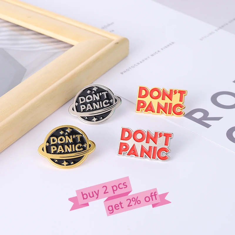 Don't Panic Enamel Pins Custom Planet Brooch Lapel Badge Bag Cartoon Jewelry Friends Gifts