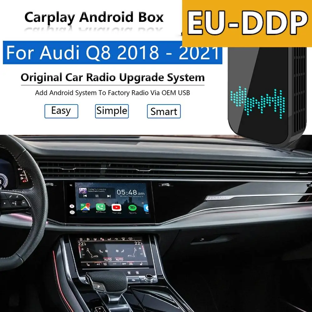 Radio Carplay upgrade Android Auto Audio For Audi Q8 2018 - 2021 USB Apple Wireless AI Box Car Multimedia Player Mirror Link