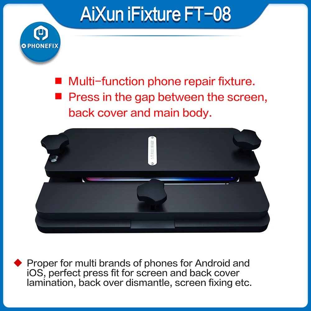 Aixun iFixture FT-08 Repair Fixture for Mobile Phone LCD Screen Gap Press Fit Back Cover Dismantle Lamination Repair Tools