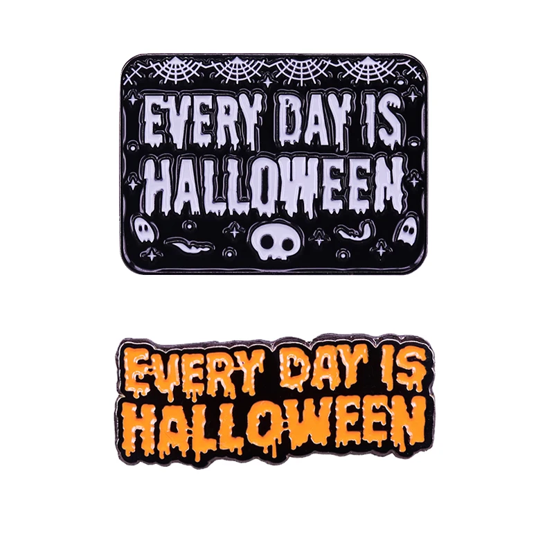 

Everyday Is Halloween Enamel Pin Gothic Occult Spooky Badge Witch Witchcraft Creepy Goth Brooch