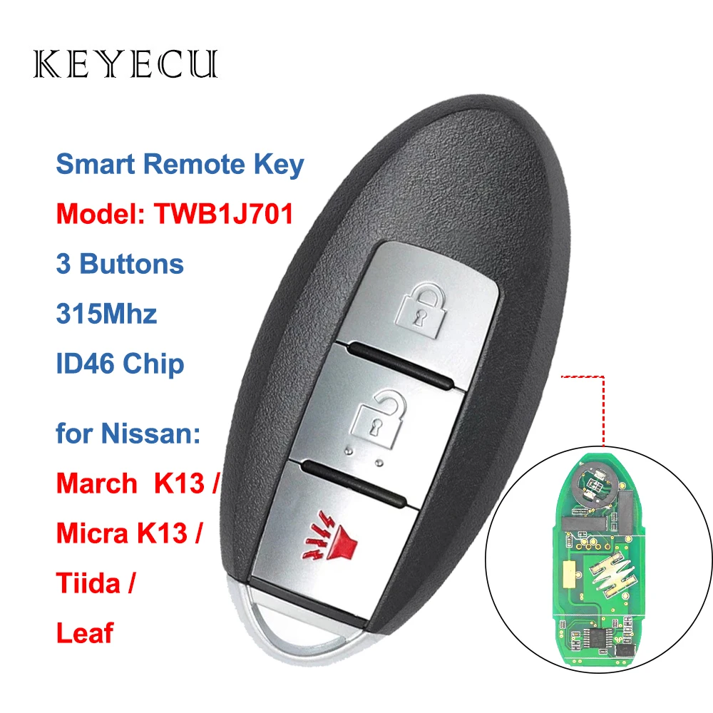 

Model: TWB1J701 for Nissan Micra K13 March K13 Leaf Tiida Smart Remote Car Key Fob Replacement 3 Buttons 315MHz ID46 Chip