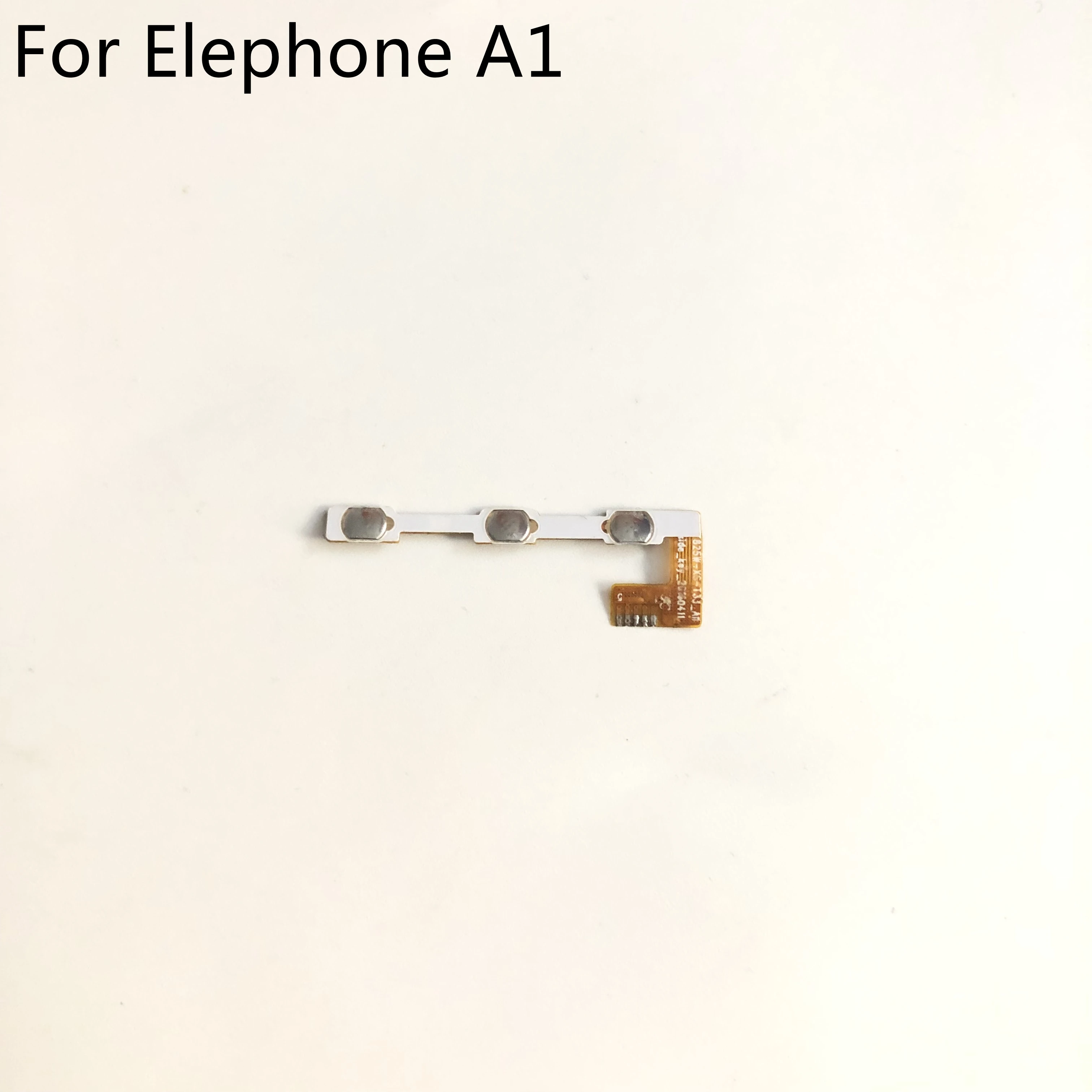 Elephone A1 Power On Off Button+Volume Key Flex Cable FPC For Elephone A1MT6580 5.0