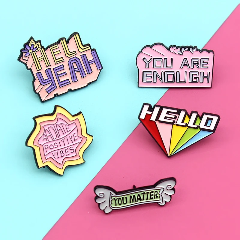 Colorful Slogan Advertisement Enamel pin Rainbow HELLO,You Are Enough,brooch Bag Hat Clothes Lapel Pin Badge Jewelry Gift