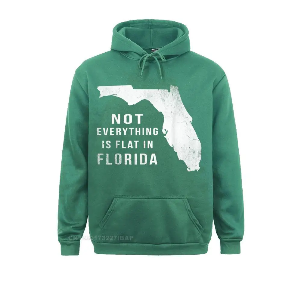 Not Everything Is Flat Funny Florida Hoodie Hoodie Sweatshirts Company Long Sleeve Fitness Adult Hoodies Beach Clothes Autumn