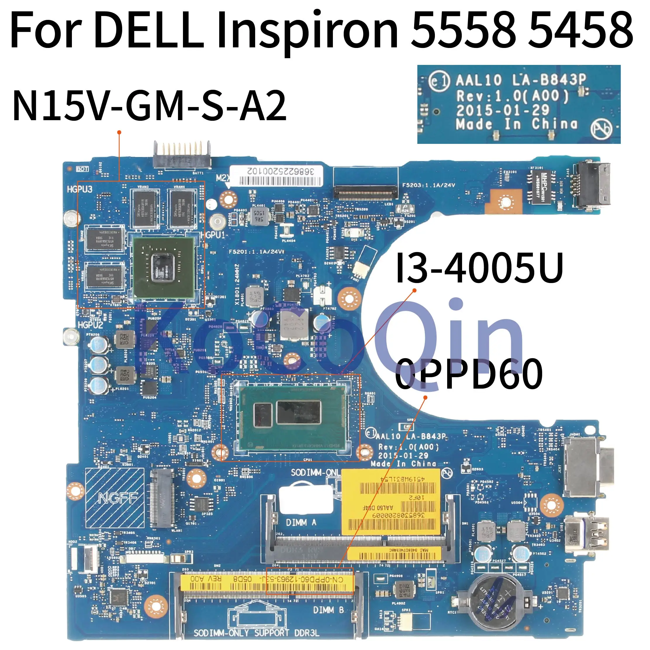 

KoCoQin Laptop motherboard For DELL Vostro 3458 3558 I3-4005U SR1EK N15V-GM-S-A2 Mainboard CN-0PPD60 0PPD60 AAL10 LA-B843P